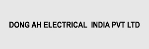 Zigma Marketing - DONG AH ELECTRICAL  INDIA PVT LTD