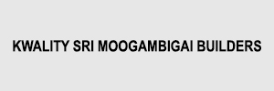 Zigma Marketing - KWALITY SRI MOOGAMBIGAI BUILDERS