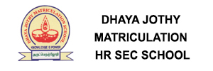 Zigma Marketing - DHAYA JOTHY MATRICULATION HR SEC SCHOOL