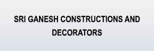 Zigma Marketing - SRI GANESH CONSTRUCTIONS AND DECORATORS 